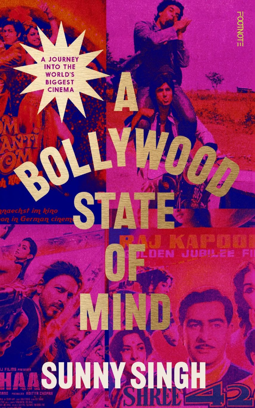 Cover: A Bollywood State of Mind by Sunny Singh